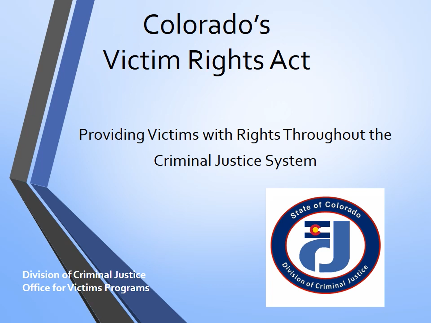 Title slide of Webinar for Law Enforcement Colorado Victim Rights Act i
