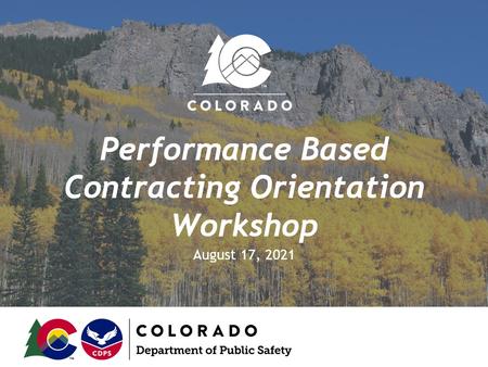 Title slide for the performance based contracting orientation workshop held August 17, 2021